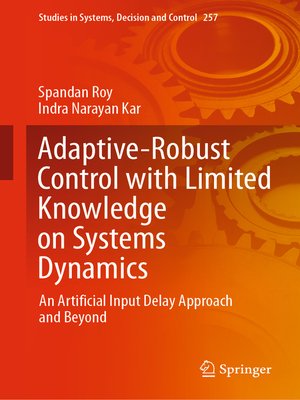 cover image of Adaptive-Robust Control with Limited Knowledge on Systems Dynamics